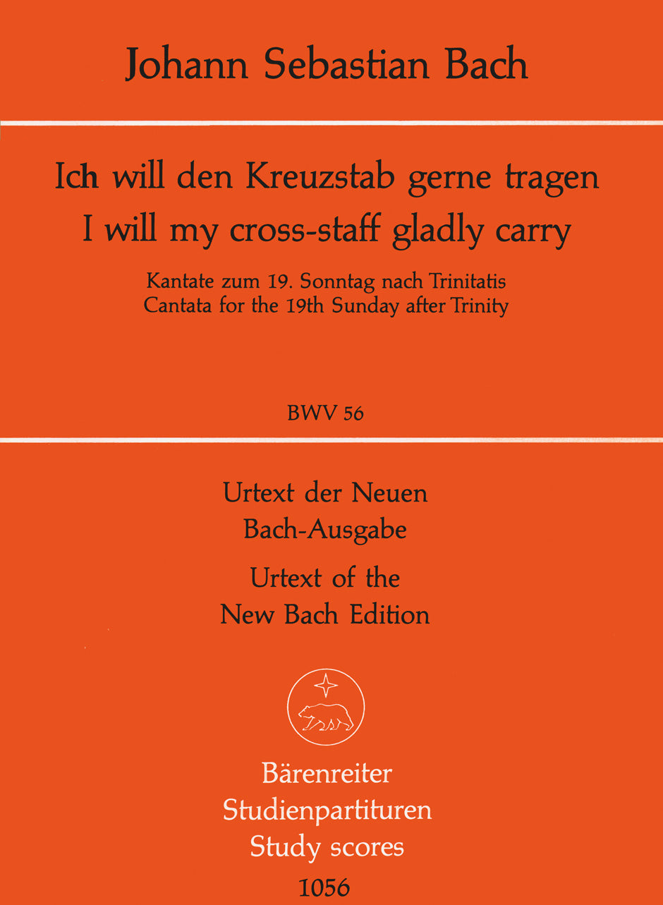 Bach: Ich will den Kreuzstab gerne tragen, BWV 56