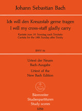 Bach: Ich will den Kreuzstab gerne tragen, BWV 56