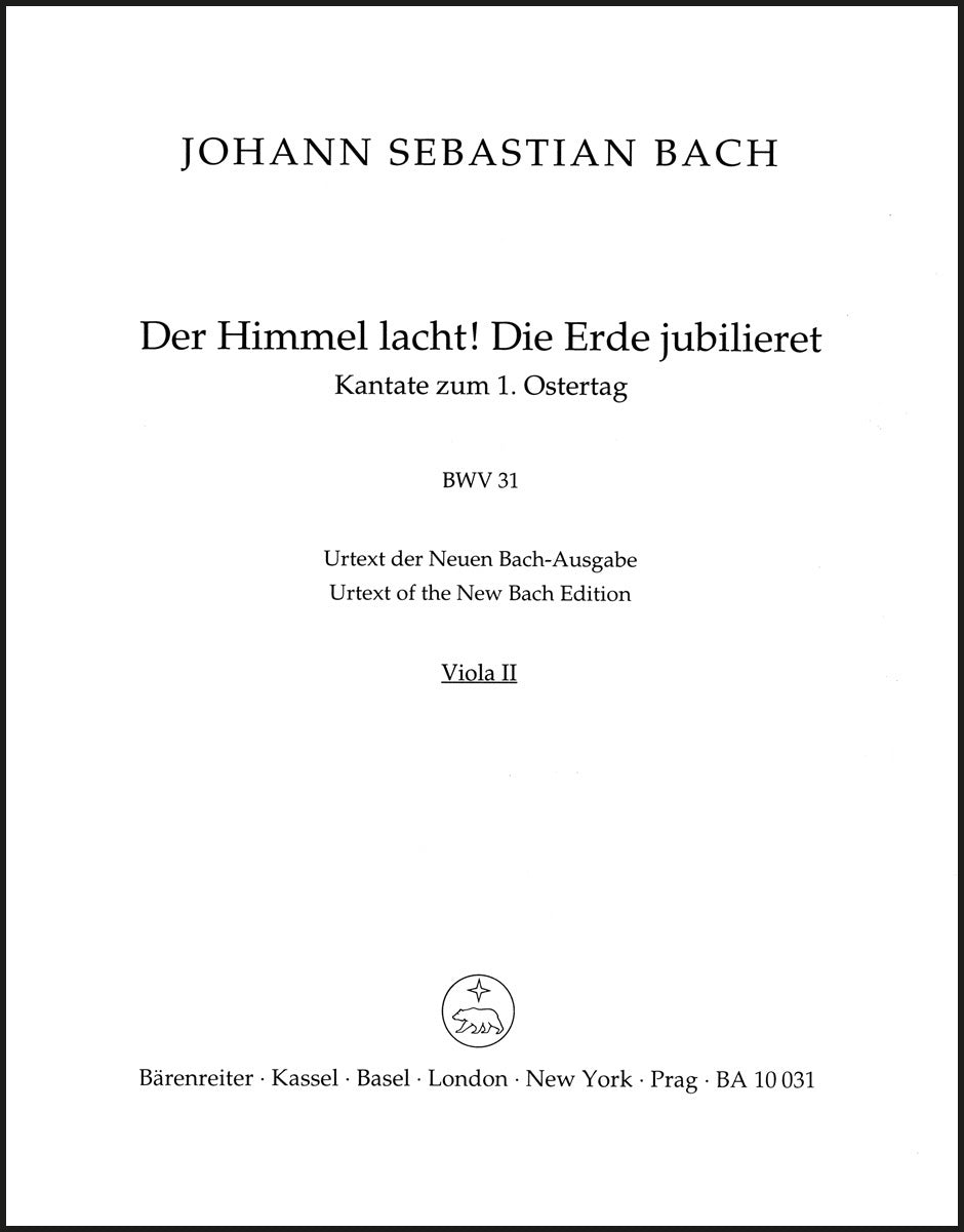 Bach: Der Himmel lacht! Die Erde jubilieret, BWV 31
