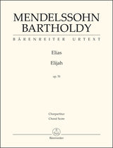 Mendelssohn: Elijah, MWV A 25, Op. 70