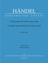 Handel: O sing unto the Lord a new song, HWV 249a