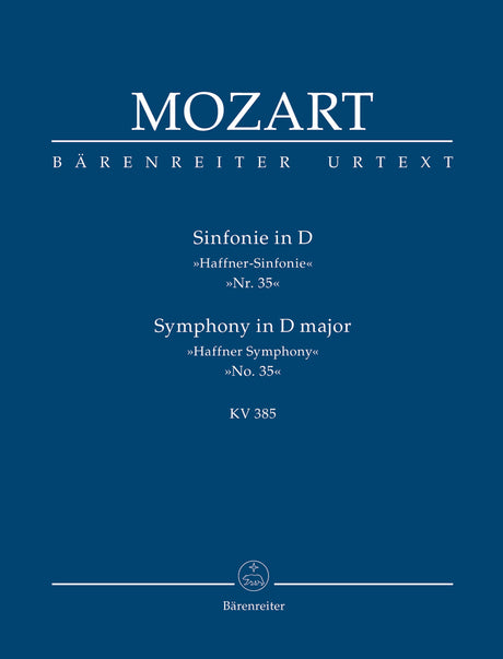 Mozart: Symphony No. 35 in D Major, K. 385 ("Haffner Symphony")