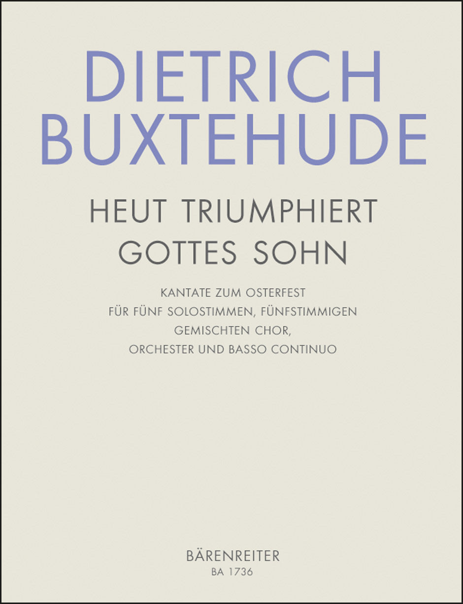 Buxtehude: Heut triumphieret Gottes Sohn, BuxWV 43 - Easter Cantata