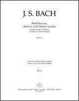 Bach: Bleib bei uns, denn es will Abend werden, BWV 6