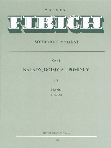 Fibich: Moods, Impressions and Souvenirs, Op. 41