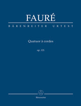 Fauré: String Quartet, Op. 121, N 195