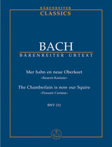 Bach: Mer hahn en neue Oberkeet, BWV 212 ("Peasant Cantata")